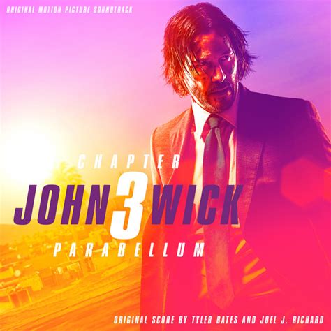 John Wick: Chapter 3 – Parabellum (Original Motion Picture Soundtrack) - Album par Tyler Bates ...