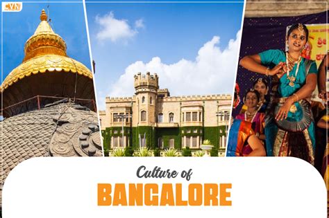 Unveiling Rich Cultural Heritage of Bangalore