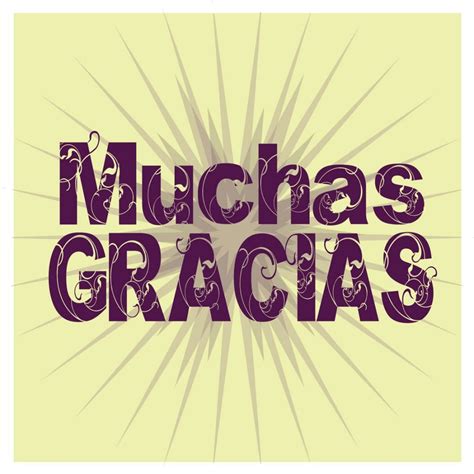 Muchas Gracias Quotes