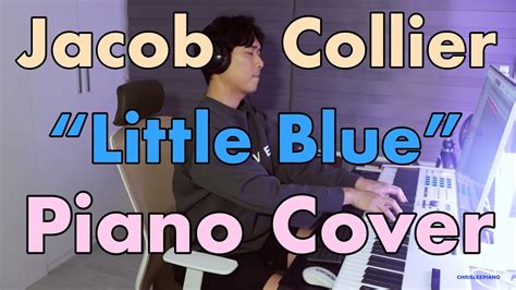 Jacob Collier "Little Blue" Piano Cover - YouTube