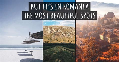 But It’s In Romania - The Most Beautiful Spots