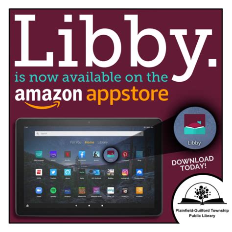 Libby App now available on Kindle Fire tablets! - Plainfield-Guilford Township Public Library