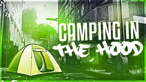 CAMPING IN THE HOOD! - YouTube