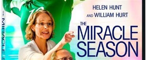 Based on the Inspiring True Story, THE MIRACLE SEASON Arrives on Digital & DVD July 31