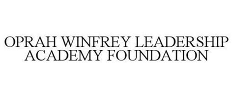 The Oprah Winfrey Leadership Academy Foundation Trademarks (3) from ...