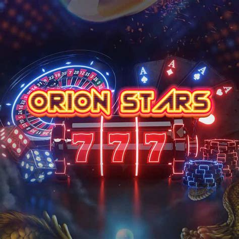 Orion Stars Slots Game | International Gaming Credits