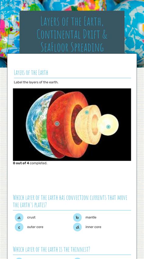 Layers of the Earth, Continental Drift & SeaFloor Spreading ...