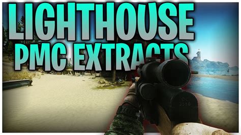 Tarkov lighthouse extracts