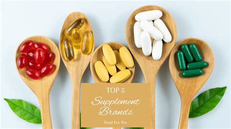 5 Best Supplement Brands | Food For Net