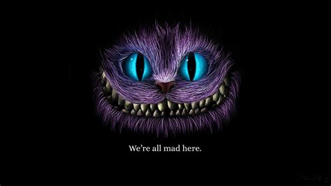 We Are All Mad Here Cheshire Cat Wallpaper, HD Artist 4K Wallpapers, Images and Background ...