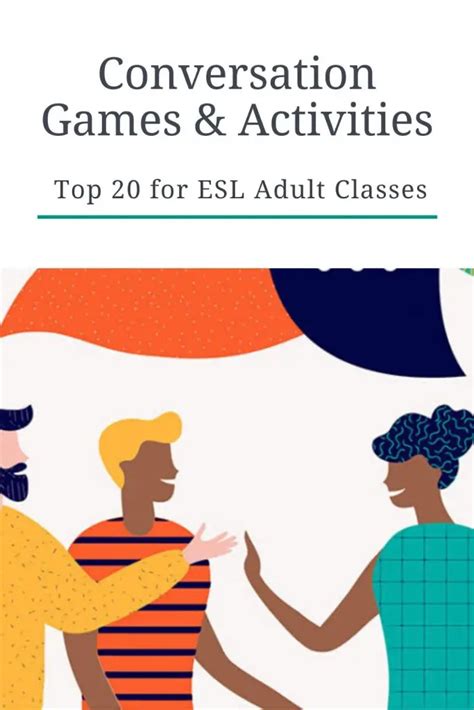 ESL Conversation Activities for Adults: Top 25 | ESL Class Adults