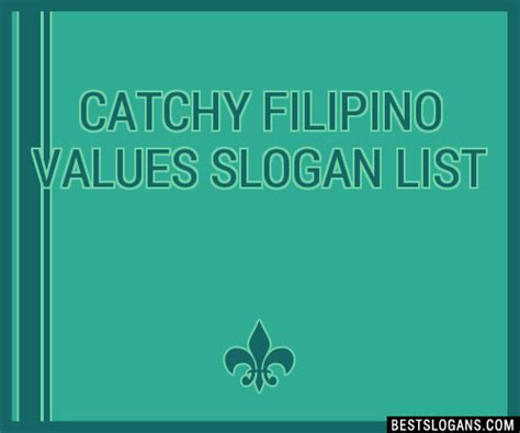 30+ Catchy Filipino Values Slogans List, Taglines, Phrases & Names 2021