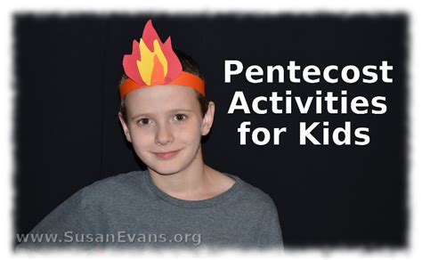 Pentecost Activities for Kids « Susan's Homeschool Blog