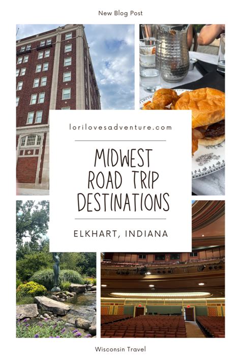 The 5 Best Things To Do In Elkhart Indiana ⋆ Lori Loves Adventure