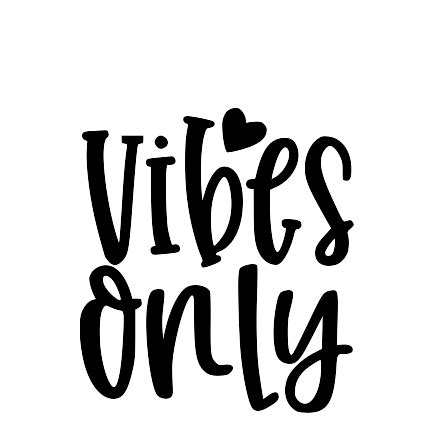 Free kind vibes only svg