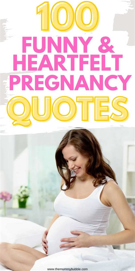 100 Heartfelt and Funny Pregnancy Quotes - The Mummy Bubble