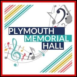 Plymouth Memorial Hall Tickets | Boston Events 2024/2025