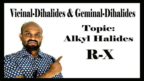 Lesson 2: Vicinal dihalides & Geminal dihalides | Topic: Alkyl Halides ...