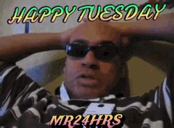 Mr24hrs Happy Tuesday Meme GIF | GIFDB.com