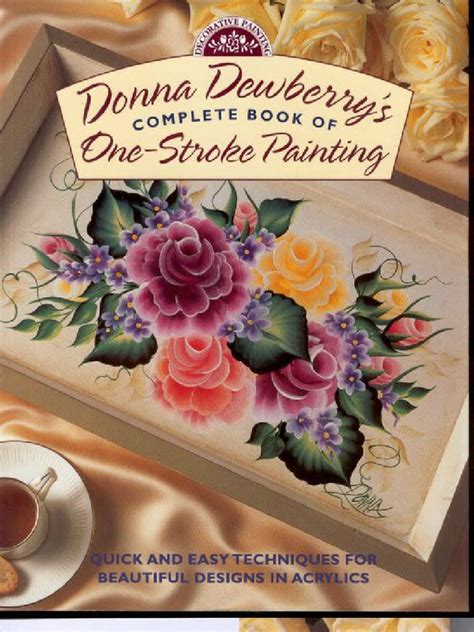 Donna Dewberry - Complete Book of One Stroke Painting