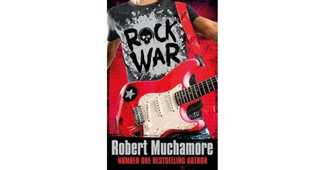 Rock War (Rock War, #1) by Robert Muchamore