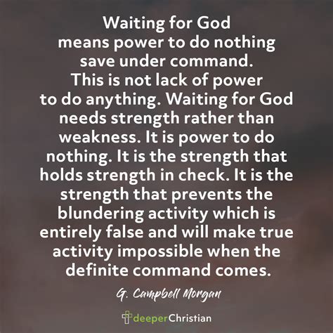 Waiting for God – G. Campbell Morgan | Deeper Christian Quotes