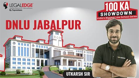 DNLU Jabalpur Review | Dharmashastra National Law University | DNLU Fee ...