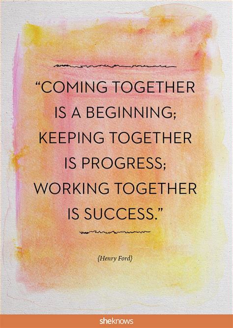 Inspirational Quotes about Work : “Coming together is a be… | Flickr