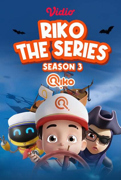 Streaming Riko The Series - Season 3 | Vidio