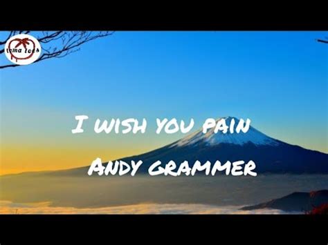 Andy grammer - I WISH YOU PAIN (LYRIC_VIDEO) - YouTube