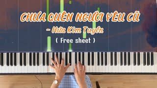 Chưa Quên Người Yêu Cũ-Hứa Kim Tuyền x Hà Nhi |Piano cover (Free sheet) Akkorde - Chordify