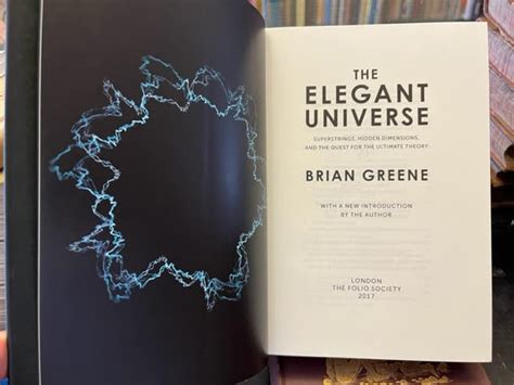 The Elegant Universe : Superstrings, Hidden Dimensions and the Quest for the Ultimate Theory by ...