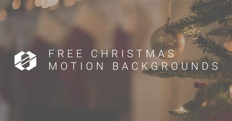 Free Christmas Motion Backgrounds (Roundup from our Church Media friends)