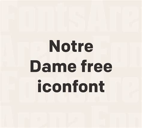 Notre Dame free icon font — FontsArena