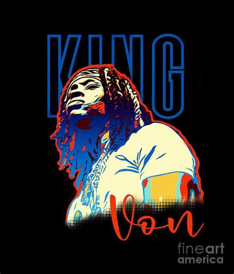 King Von tribute Digital Art by AW Two Designs - Fine Art America