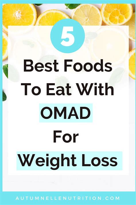 5 BEST Foods To Eat On One Meal A Day For Weight Loss [OMAD Fasting]