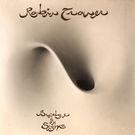 Electric Mud: Robin Trower - Bridge of Sighs (1974)