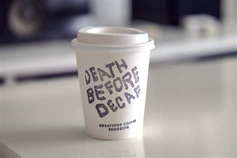 Death before decaf | Perfect to go coffee cup design from Sw… | Flickr