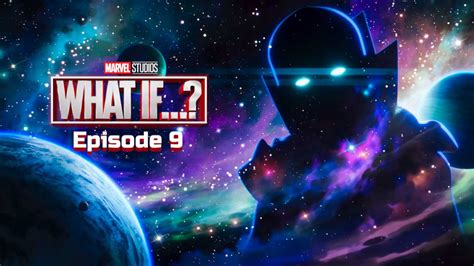 Marvel’s What If..? Episode 9 Release Date, Time, Recap, and Spoilers ...