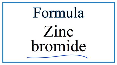 How to Write the Formula for Zinc bromide - YouTube