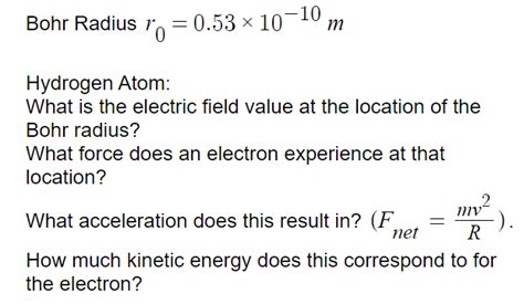 Solved Bohr Radius ro =0.53 x 10-10 m Hydrogen Atom: What is | Chegg.com