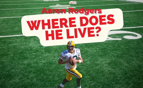 Where does Aaron Rodgers Live? - Suburbs 101