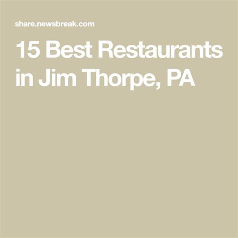 the words, 15 best restaurants in jim thore, pa on a beige background