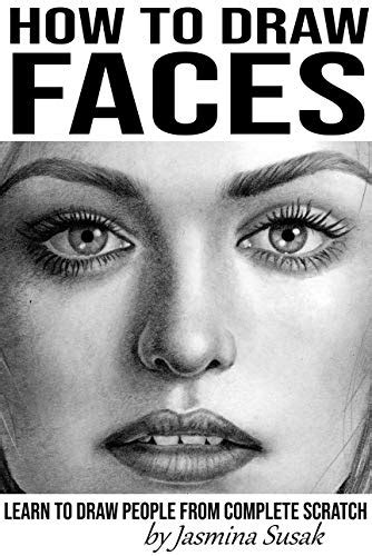 Buy How to Draw Faces: Learn to Draw People from Complete Scratch Kindle Edition Online at ...