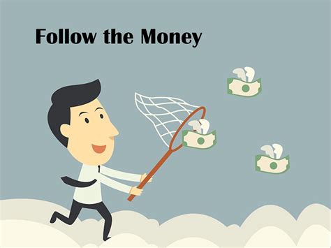 » Follow the Money