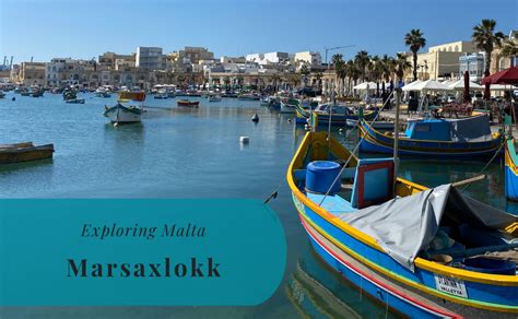 Marsaxlokk - Exploring Malta