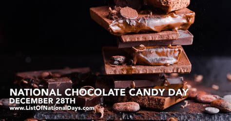 DECEMBER 28TH NATIONAL CHOCOLATE CANDY DAY