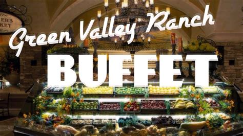 Green Valley Ranch Buffet Las Vegas - All My Favorites! - YouTube