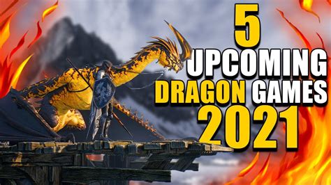 TOP 5 BEST Upcoming Dragon Games In 2021! - Lukewarm Takes