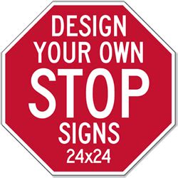 Custom STOP Signs for Sale- 24x24 Size | STOPSignsAndMore.com